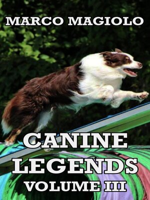 cover image of Canine Legends, Volume III